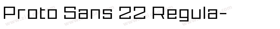 Proto Sans 22 Regula字体转换